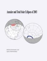 Annular and Total Solar Eclipses of 2003