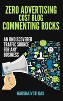 Zero Advertising Cost Blog Commenting Rocks