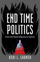 End Time Politics