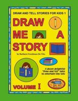 Draw and Tell Stories for Kids 1