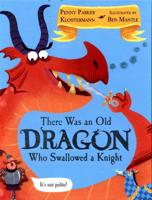 There Was an Old Dragon Who Swallowed a Knight