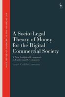 A Socio-Legal Theory of Money for the Digital Commercial Society