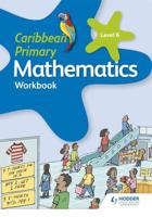 Caribbean Primary Mathematics. Workbook 6
