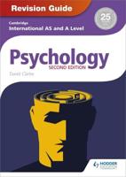 Cambridge International AS and A Level Psychology. Revision Guide