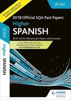 2018 SQA Past Papers With Answers. Higher Spanish