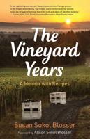 Vineyard Years: A Memoir with Recipes