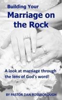 Building Your Marriage on the Rock