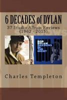 6 Decades of Dylan
