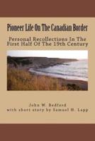 Pioneer Life on the Canadian Border