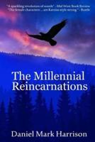 The Millennial Reincarnations