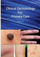 Clinical Dermatology For Primary Care
