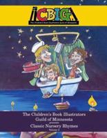 The Children's Book Illustrators Guild of Minnesota Presents Classic Nursery Rhymes Volume 3