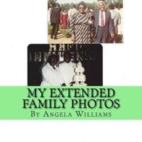 My Extended Family Photos - Angela C Williams