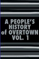 A People's History of Overtown