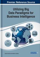 Utilizing Big Data Paradigms for Business Intelligence
