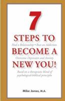 7 Steps to Become a New You!