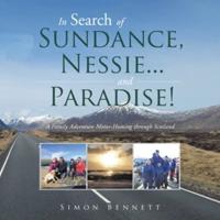 In Search of Sundance, Nessie ... And Paradise!