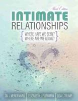 Intimate Relationships: Where Have We Been? Where Are We Going?