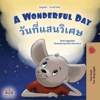 A Wonderful Day (English Thai Bilingual Children's Book)
