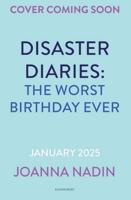 Disaster Diaries: The Worst Birthday Ever