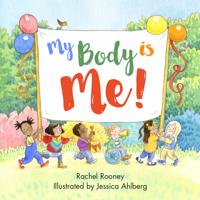 My Body is Me!