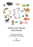 Martha the Mouse and Friends