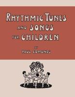 Rhythmic Tunes and Songs for Children