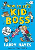 How to Be a Kid Boss