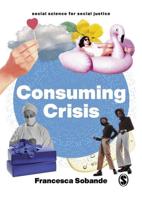 Consuming Crisis