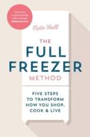 The Full Freezer Method
