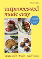 Unprocessed Made Easy