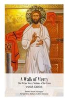 A Walk of Mercy