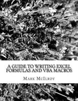 A Guide to Writing Excel Formulas and VBA Macros