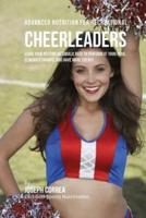 Advanced Nutrition for Recreational Cheerleaders