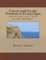 Concert Etude for Alto Trobmone in Es and Organ