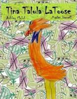 Tina Talula LaToose