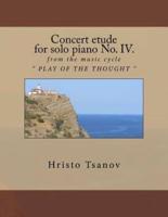 Concert Etude for Solo Piano No. IV.
