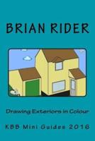 Drawing Exteriors in Colour