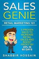 Sales Genie Retail Marketing 101