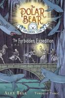 The Forbidden Expedition, 2