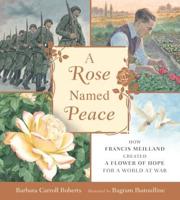 A Rose Named Peace