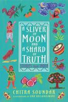 A Sliver of Moon and a Shard of Truth: Stories from India