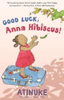 Good Luck, Anna Hibiscus!