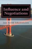 Influence and Negotiations