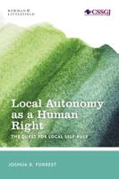 Local Autonomy as a Human Right: The Quest for Local Self-Rule