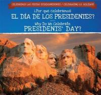 ¿Por Qué Celebramos El Día De Los Presidentes? / Why Do We Celebrate Presidents' Day?