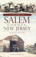A History of Salem County, New Jersey