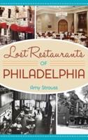 Lost Restaurants of Philadelphia