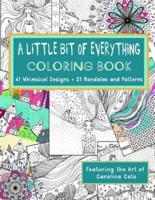 "A Little Bit of Everything" Coloring Book
