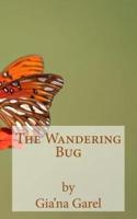 The Wandering Bug